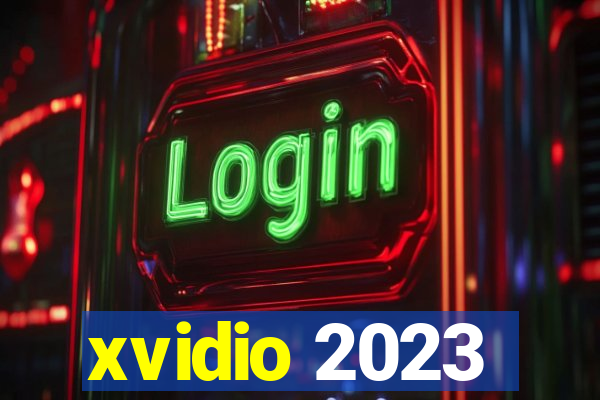 xvidio 2023